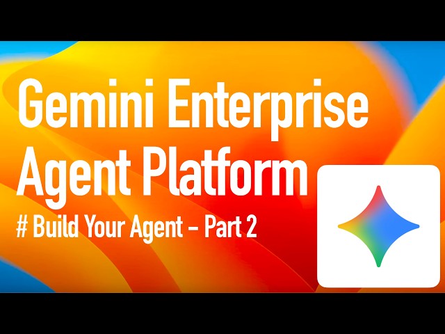 Build Your Agent on Gemini Enterprise Agent Platform | Customise Agent Tools & Instructions