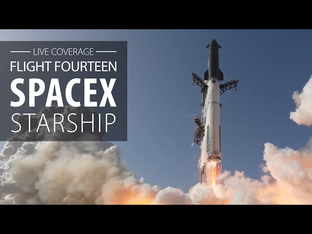 Watch Live: SpaceX Starship heads for orbit on 14th flight