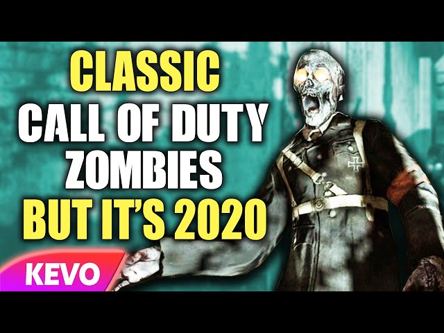 Classic Cod Zombies but it's 2020