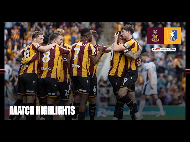 MATCH HIGHLIGHTS: Bradford City v Mansfield Town
