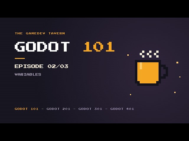 Variables, or how to remember things: Godot 101 for Complete Beginners [Ep 02/03]