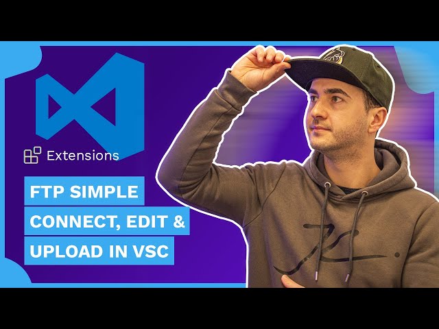 How to use FTP Simple in Visual Studio Code - Connect, Edit, Upload