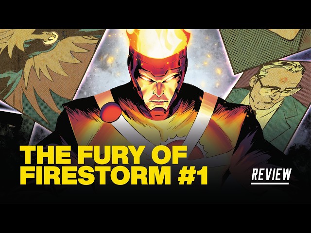 The Fury of Firestorm #1 Review - Comic Book of the Week! Incredible!