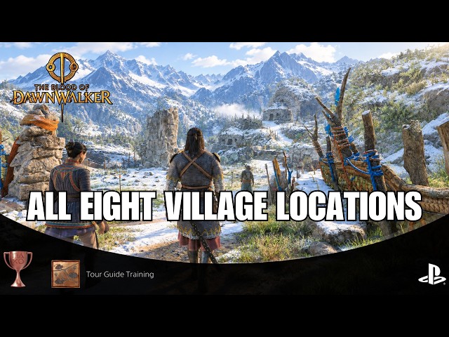 All Eight Village Locations in The Blood of Dawnwalker | Tour Guide Training Trophy Guide