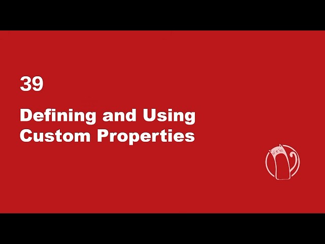 Web Development Basics #39 - Defining and Using Custom CSS Properties