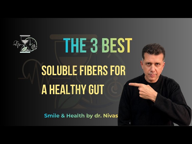 The 3 Best Soluble Fibers for a Healthy Gut
