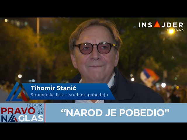 Tihomir Stanić (Studentska lista): Narod je pobedio, mladi ljudi su oprali lice Srbije
