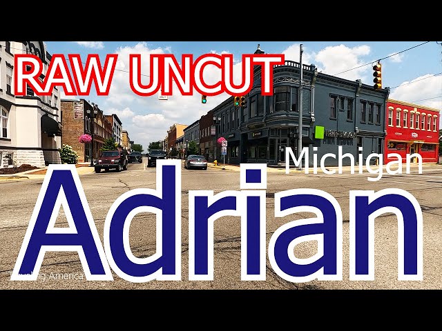 Adrian Michigan Raw Uncut