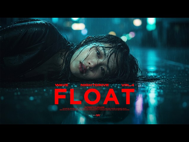 FLOAT | Wave Mix / Phonk / Hardwave / Night Drive Music