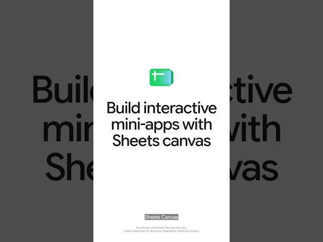 Create interactive mini-apps with Sheets canvas