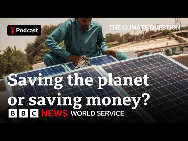 The Philippines and Pakistan: Solar power leaders - The Climate Question podcast, BBC World Service