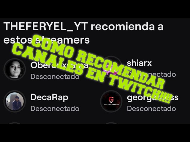 Como recomendar canales en twitch!!!!