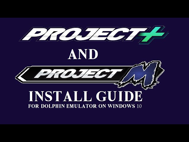 How to Install Project+ and Project M for Dolphin Emulator