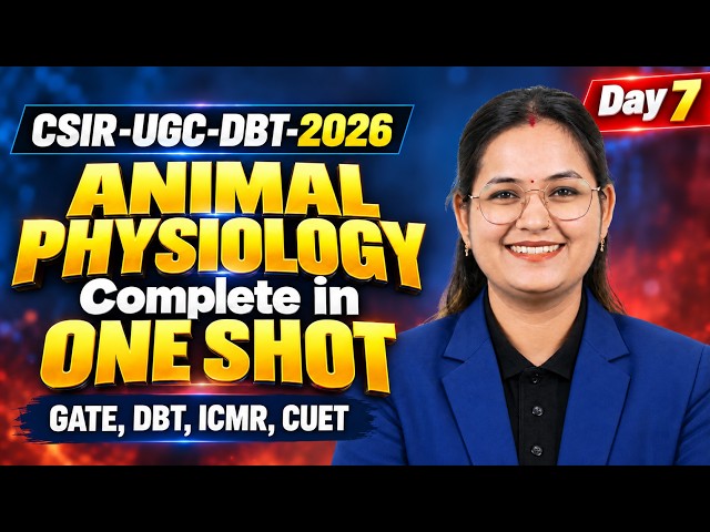 Animal Physiology ONE SHOT | CSIR-UGC-DBT Life Science | Unit 7 | Dr. Ravina Rai | Dec 2026 |