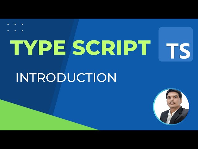 TypeScript Part1-Overview on Type Script | TypeScript Vs JavaScript