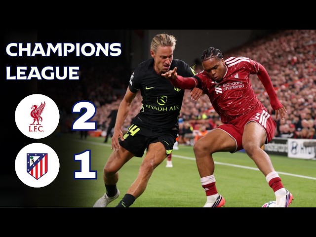 Liverpool - Atletico Madrid | 2-1 | Highlights | Champions League 2026-27 | liverpool atletico