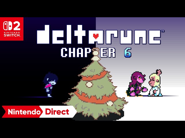 DELTARUNE – Chapter 6 Trailer – Nintendo Switch 2