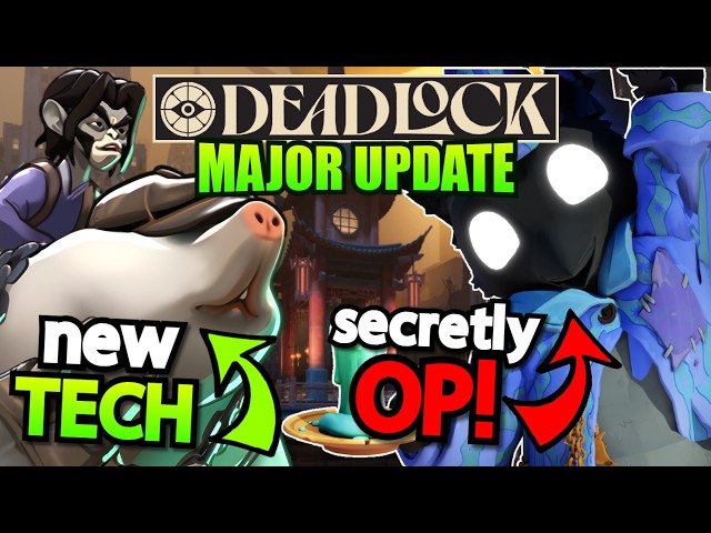 The Biggest WINNERS of the Major Update! (Deadlock)