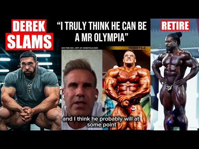 DEREK SLAMS OTHER BODYBUILDER | WILLIAM RETIRING | JAY ON NICK WALKER