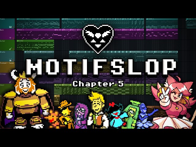 MOTIFSLOP  -  Deltarune Chapter 5