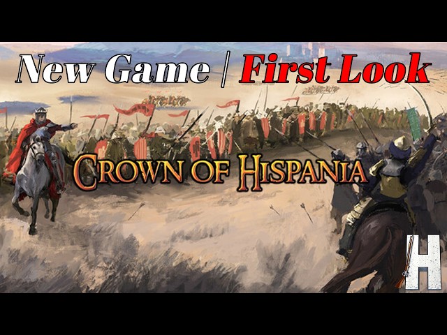 Crown of Hispania | New Game | First Look