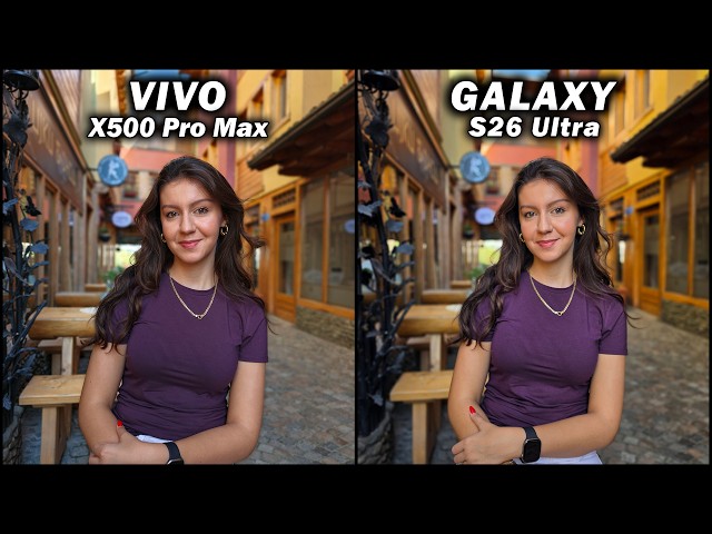 Vivo X500 Pro Max vs Samsung Galaxy S26 Ultra Camera Test