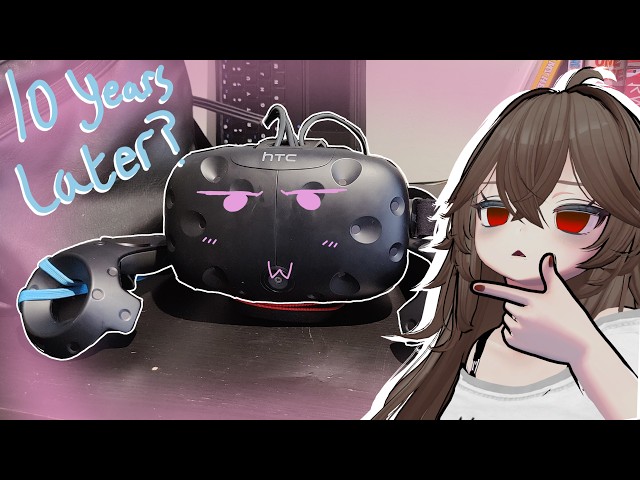 The HTC Vive, 10 Years Later