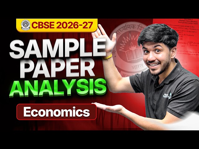 CBSE CLASS 12TH ECONOMICS SAMPLE PAPER ANALYSIS | CBSE BOARD EXAM 2026-27