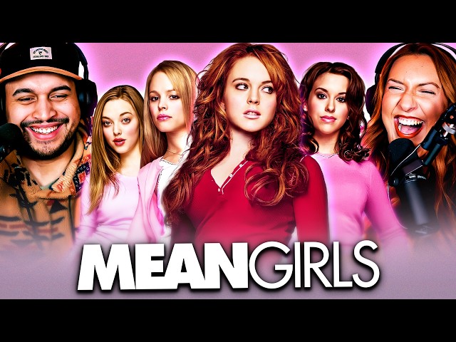 MEAN GIRLS (2004) MOVIE REACTION – THIS WAS SO MUCH FUN! – FIRST TIME WATCHING – REVIEW