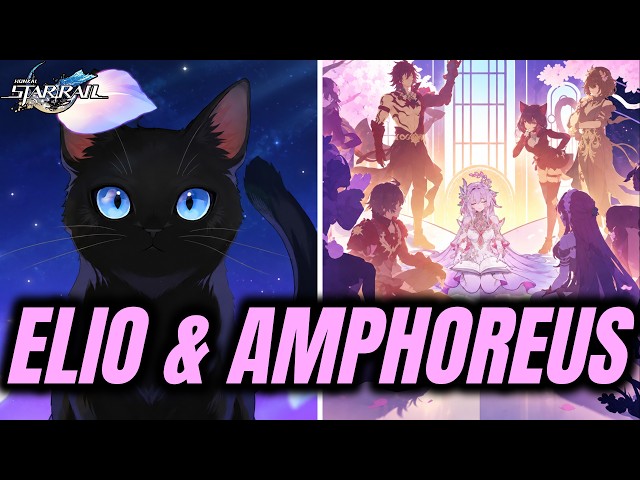 BAD NEWS FOR ELIO MAINS?! + AMPHOREUS WILL RETURN IN PATCH 5.X?! - Honkai Star Rail