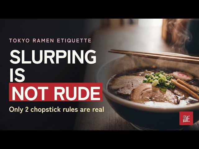Ramen etiquette: only 2 rules are really rules