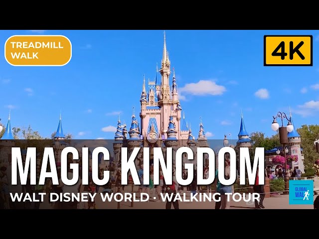 🏰 MAGIC KINGDOM 4K Walking Tour – Walt Disney World Florida | Treadmill Walk & Virtual Tour