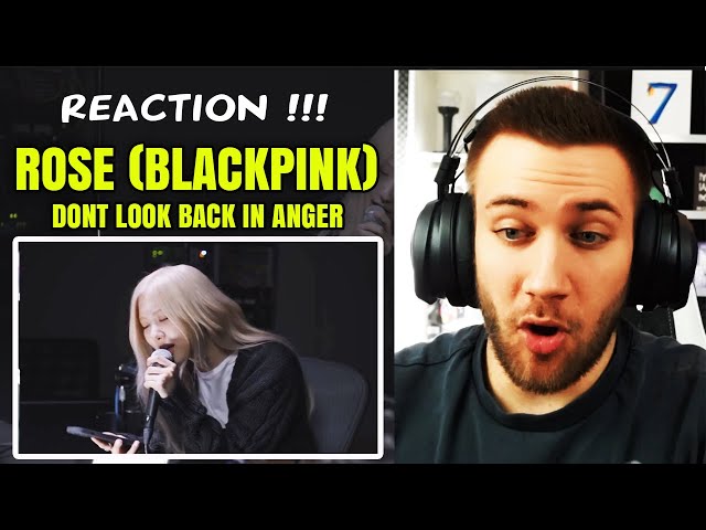 REACTION TO ROSÉ - DON'T LOOK BACK IN ANGER | KPOP REACTOR