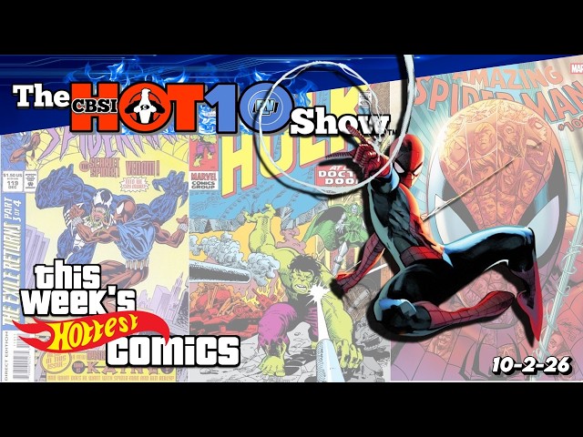 Spider-Man Swings atop of the Market🔥 Hot 10 Comic Books 🔥 Top Trending Comics This Week 10-2-26 🔥