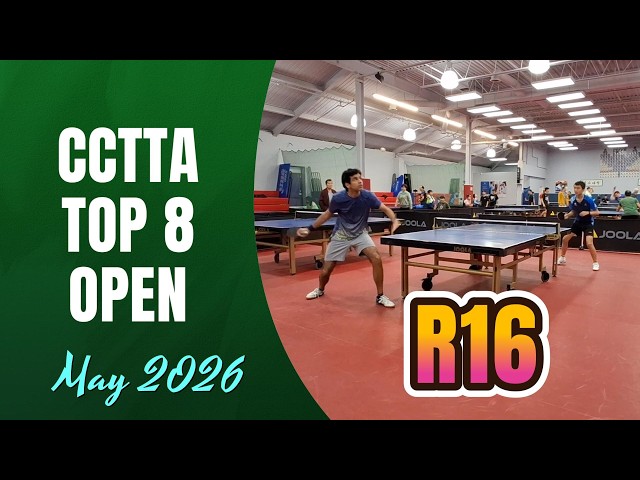 Suhaan GULATI [2398] vs Denis YANG [1796] - R16 - CCTTA TOP 8 - OPEN - May 31, 2026 #tabletennis