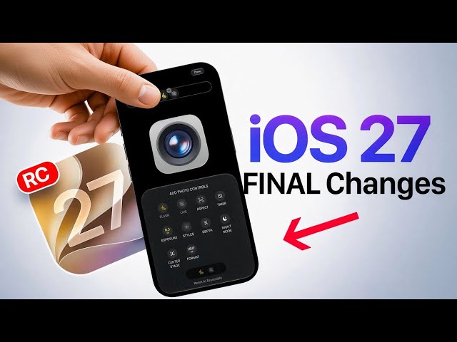 iOS 27 RC Released - Last ￼Minute SURPRISE
