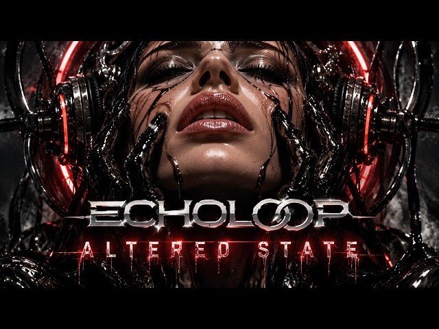 EchoLoop - Altered State | Hypnotic Hard Techno