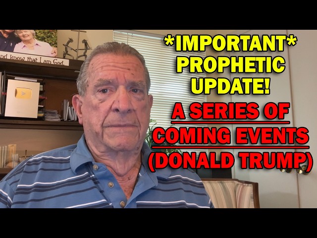 *IMPORTANT* PROPHETIC UPDATE! God Showed Me "A Series of Coming Events" Involving President Trump...