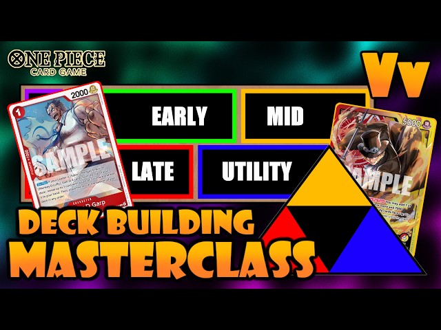 One Piece TCG: Deck Building Masterclass - A Comprehensive Guide on How to Build Decks (Tutorial)