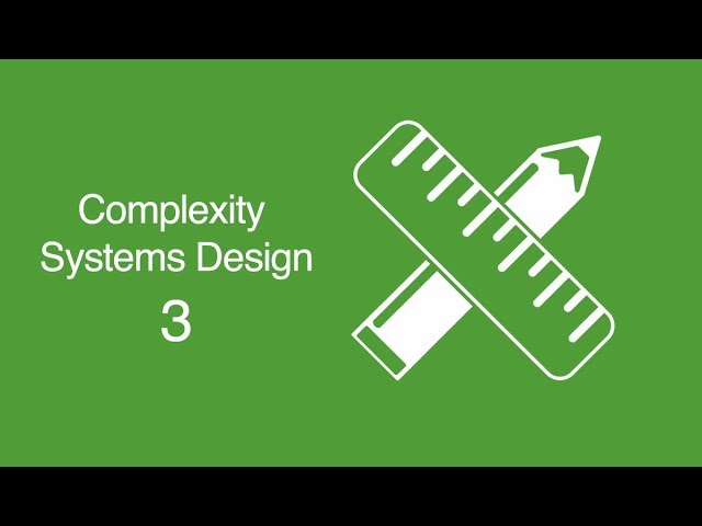 Complex Systems Design Overview