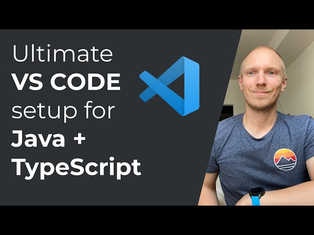 VS Code setup for TypeScript and Java: plugins and settings