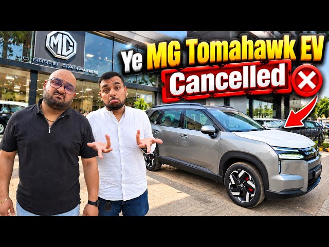 Aakhir Humko Ye MG Hector Tomahawk EV Ko Cancel Karna Pada 😰