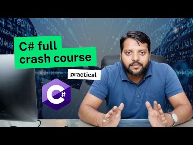 C# Complete Practical Crash Course #csharp