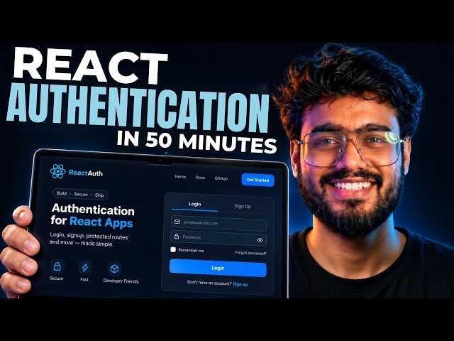 Learn React Authentication in 50 Minutes (Full Course)