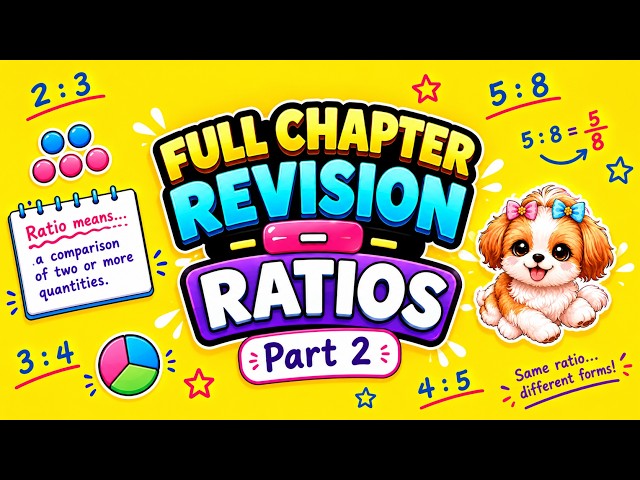Full Chapter Revision - Ratios and Proportions part2