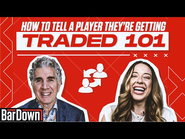 HOW TO TELL A PLAYER THEY'RE GETTING TRADED 101