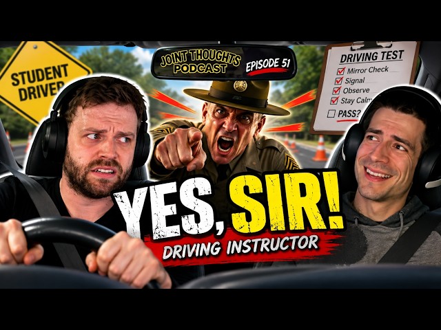 Drill Sergeant Driving Instructor - Joint Thoughts #51