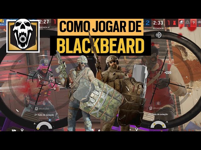 EVERYTHING YOU NEED TO KNOW TO MASTER BLACKBEARD! || RAINBOW SIX SIEGE