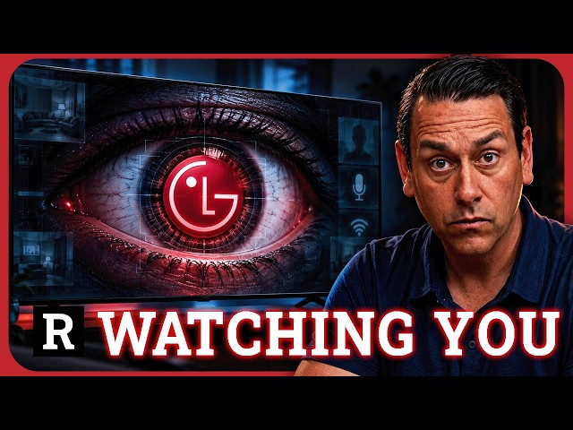 Are LG Televisions Watching and Listening To EVERYTHING You Do? NSA Whistleblower Explains