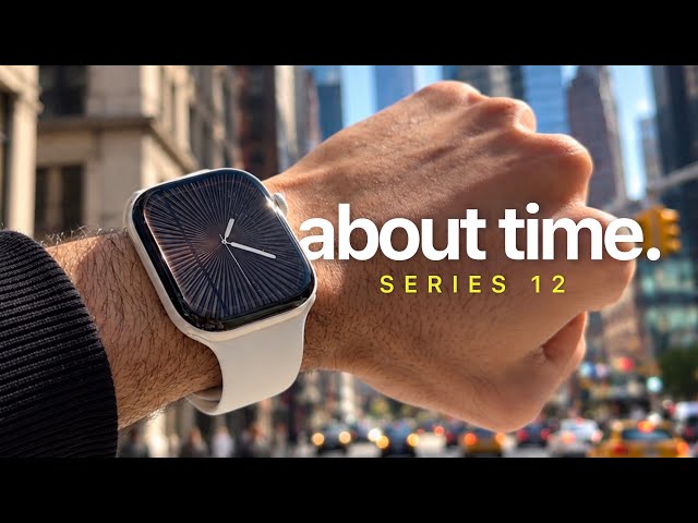 Life with Apple Watch Series 12: Worth Upgrading?